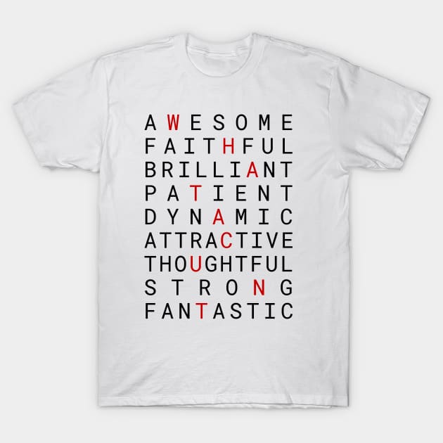 Positive Words 3 T-Shirt by Stupiditee